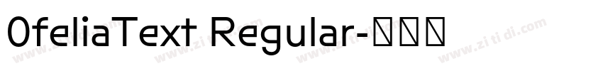 0feliaText Regular字体转换 0feliaText Regular字体转换